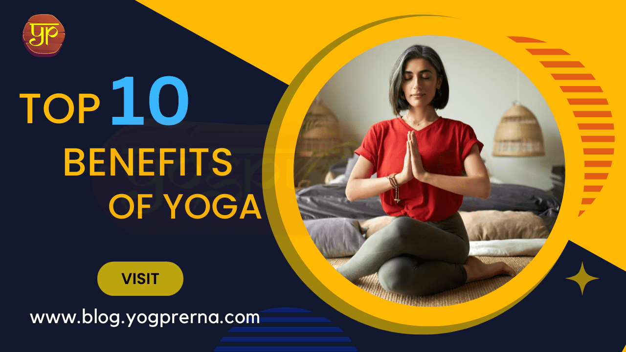 the top 10 benefits of yoga